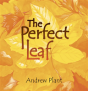 The Perfect Leaf - Preview