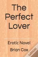 The Perfect  Lover