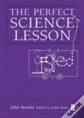 The Perfect (Ofsted) Science Lesson
