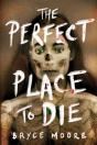 The Perfect Place To Die - Preview