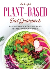 Capa do artigo The Perfect Plant-Based Diet Guidebook: