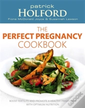 The Perfect Pregnancy Cookbook