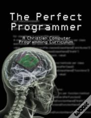 The Perfect Programmer