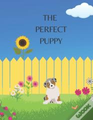 The Perfect Puppy