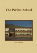 The Perfect School