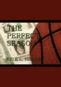 The Perfect Season - Preview