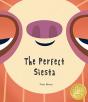 The Perfect Siesta (Junior Library Guild Selection) - Preview