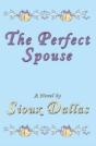 The Perfect Spouse: A Novel - Preview