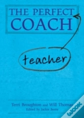 The Perfect (Teacher) Coach