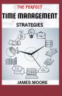 The Perfect Time Management Srategies - Preview