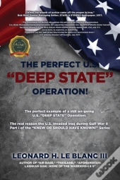 The Perfect U.S. Deep State Operation!