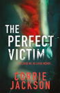 The Perfect Victim - Preview