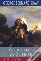 The Perfect Wagnerite (Esprios Classics)