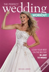 The Perfect Wedding Workout