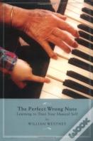 The Perfect Wrong Note