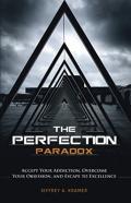 The Perfection Paradox