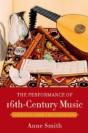 The Performance Of 16th-Century Music - Preview