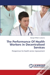 The Performance Of Health Workers In Dec