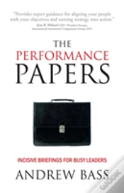 Capa do artigo The Performance Papers - Incisive Briefings For Busy Leaders