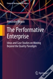 The Performative Enterprise