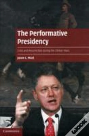 Capa do artigo The Performative Presidency