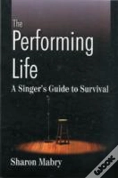 The Performing Life