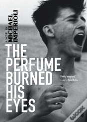 Capa do artigo The Perfume Burned His Eyes
