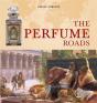 The Perfume Roads - Preview