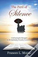 The Peril Of Silence