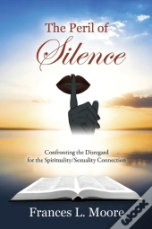 The Peril Of Silence