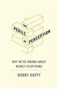 The Perils Of Perception