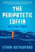 The Peripatetic Coffin And Other Stories