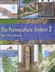 The Permaculture Student 2 The Workbook