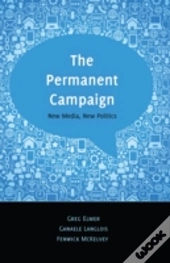 The Permanent Campaign