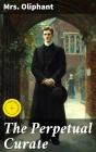The Perpetual Curate - Preview