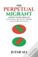 The Perpetual Migrant