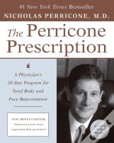 The Perricone Prescription A Physician'S 28-Day Program For Total Body A Nd Face Rejuvenation