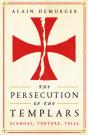 The Persecution Of The Templars - Preview