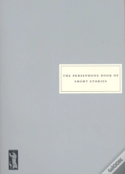 Capa do artigo The Persephone Book Of Short Stories