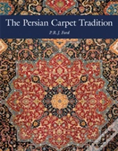 The Persian Carpet Tradition