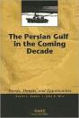The Persian Gulf In The Coming Decade - Preview