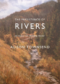 The Persistence Of Rivers - Preview