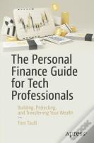 The Personal Finance Guide For Tech Professionals