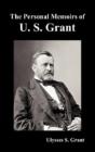 The Personal Memoirs Of U. S. Grant, Complete And Fully Illustrated - Preview