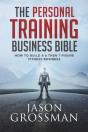 The Personal Training Business Bible - Preview