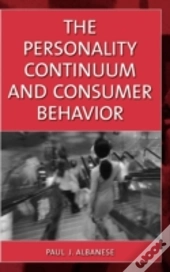 The Personality Continuum And Consumer Behavior