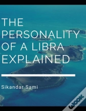 The Personality Of A Libra, Explained