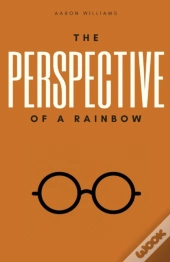 The Perspective Of A Rainbow