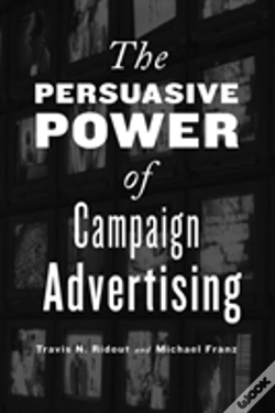 Capa do artigo The Persuasive Power Of Campaign Advertising