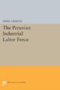 The Peruvian Industrial Labor Force - Preview